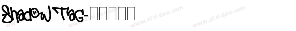 Shadow Tag字体转换